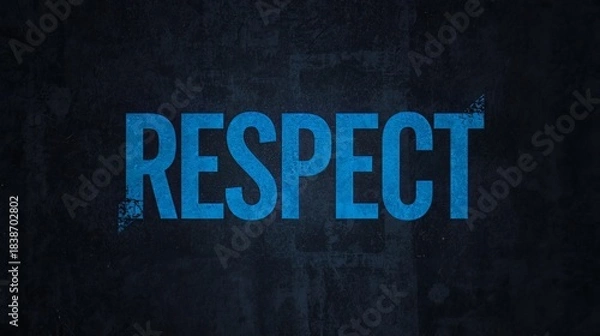 Obraz Bold blue respect text on dark textured background