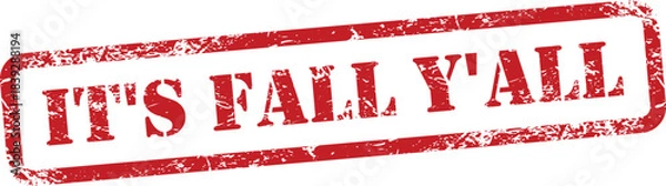 Obraz It's Fall Y'all Red Grunge Rubber Stamp