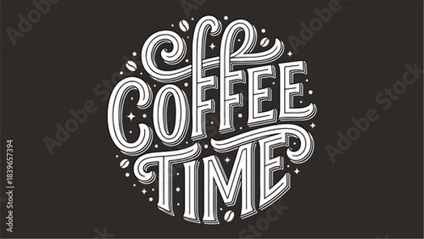 Obraz Coffee Time Hand Lettering Typography Design.