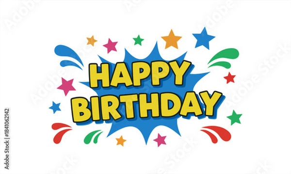 Fototapeta Happy Birthday Text with Colorful Stars and Splashes.