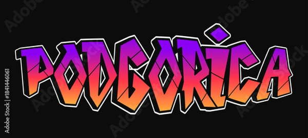 Obraz Podgorica city name in stylized graffiti font with gradient colors