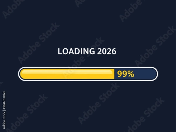 Fototapeta A digital loading bar graphic displays 'Loading 2026' with 99% complete. Clean, modern design with a yellow progress bar on a dark blue background. Suitable for tech, future, and loading themes.