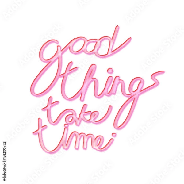 Obraz good thing take time