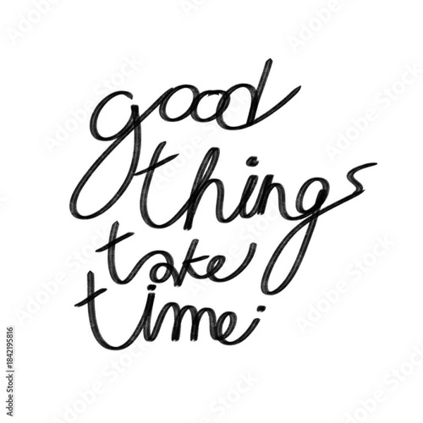 Obraz good thing take time