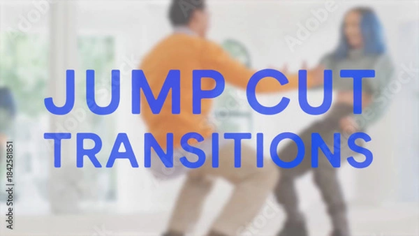 Obraz Jump Cut Transitions