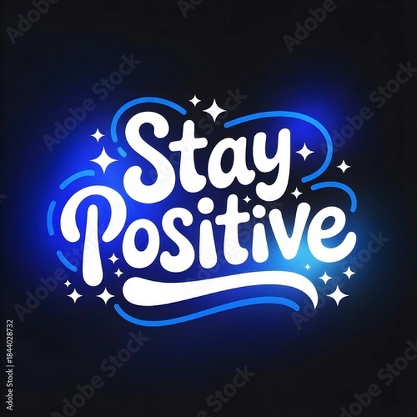 Obraz Stay Positive 