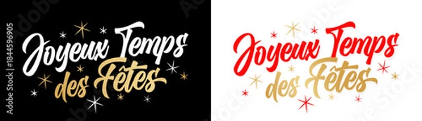 Obraz Joyeux temps des fêtes (expression Québécoise)