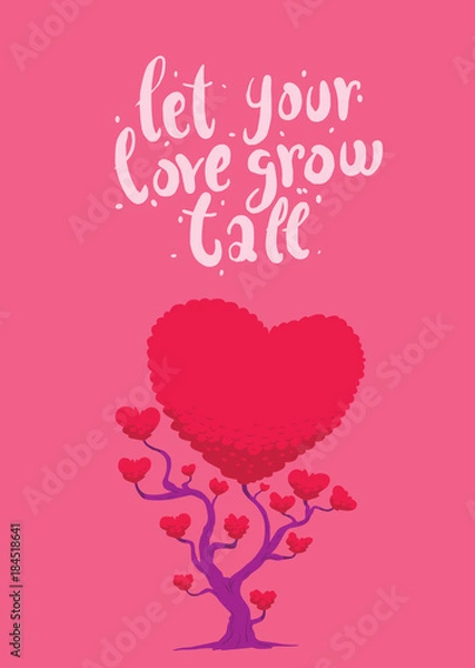 Fototapeta Vector image of pink card with a tree in the form of hearts. Tree with bright pink foliage in the form of big heart and a lot of little hearts on pink background. Inscription "Let your love grow tall"