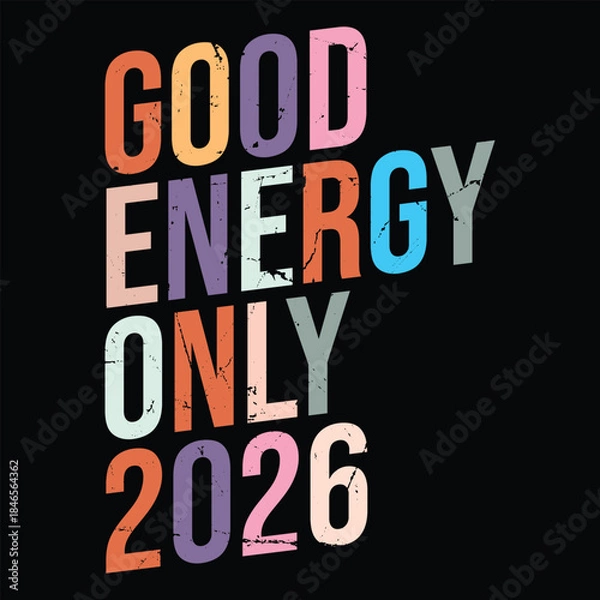 Obraz Good Energy ONLY 2026