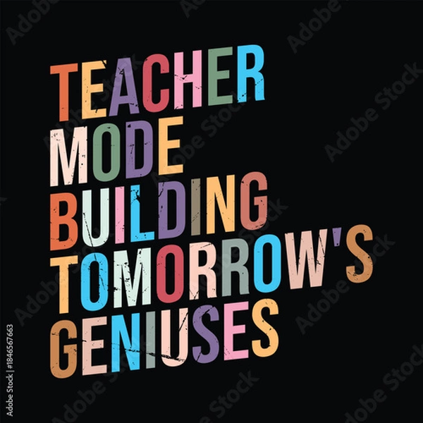 Obraz Teacher Mode Building Tomorrow's Geniuses