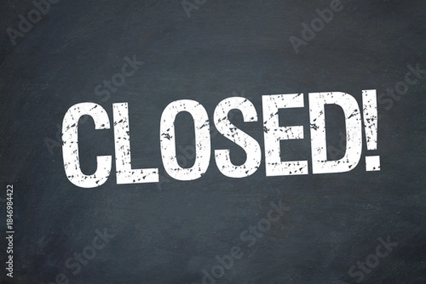 Fototapeta Closed!