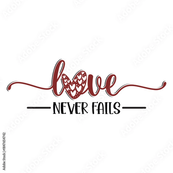 Obraz Love Never Fails