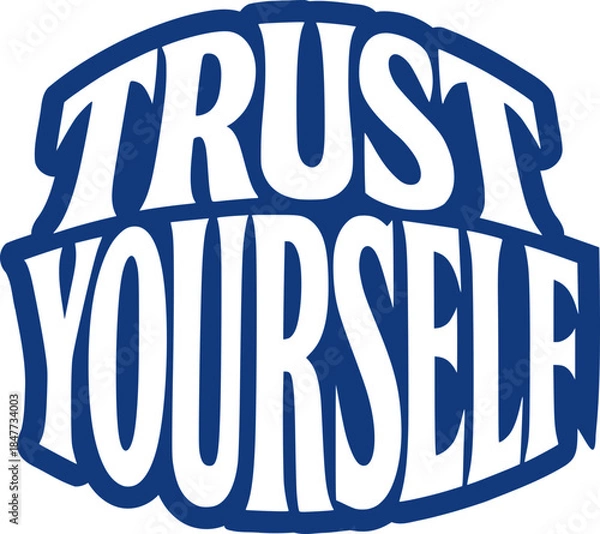 Obraz Trust yourself message cool banner