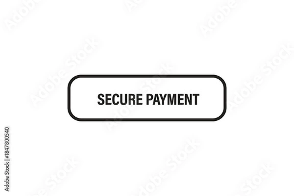 Obraz Print Button, web template, secure payment, banner label, vector symbol.


