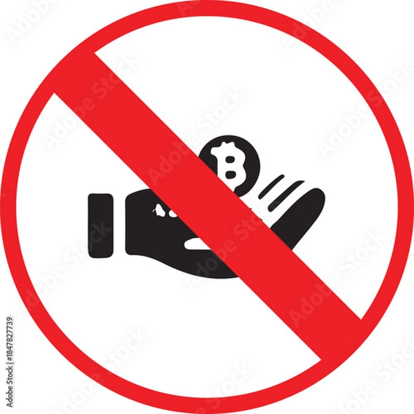 Fototapeta No Cryptocurrency Payments Allowed Sign with Red Prohibition Symbol Isolated on White Background, Digital Currency Restriction Warning Icon for Finance Policy Concepts.