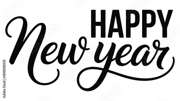 Fototapeta happy new year hand lettering typography with elegant script and bold text modern calligraphy greeting design for holiday celebration
