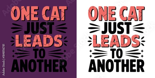 Obraz Cat Lovers Funny Quote Typography