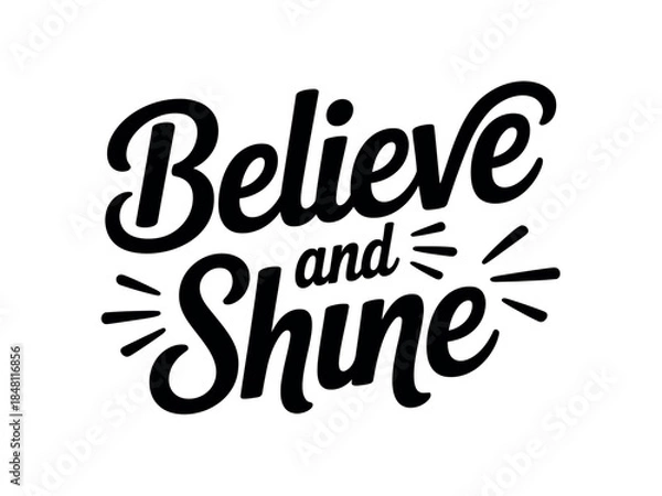 Obraz Believe and Shine Inspirational Quote