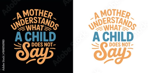 Obraz Motherly Love Quote Typography Design