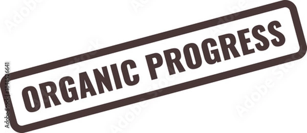 Obraz Dark brown rectangular stamp with white border and text ORGANICPROGRES in dark brown