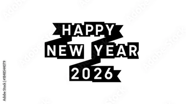 Fototapeta Minimalist black and white graphic design featuring a stylized banner proclaiming happy new year 2026 perfect for holiday greetings and seasonal announcements
