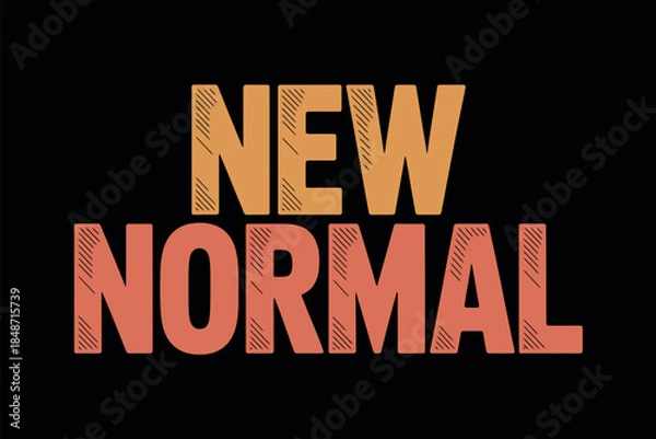 Obraz New Normal Concept Typography Design