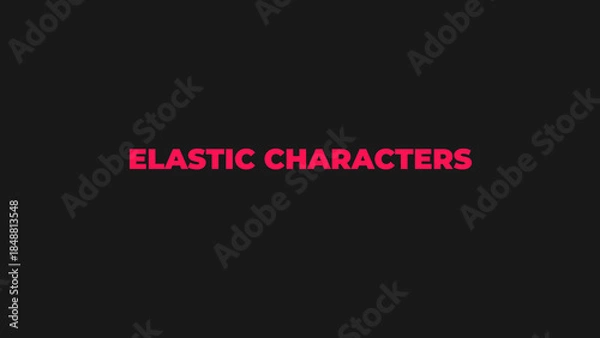 Obraz Elastic Characters Text Animation