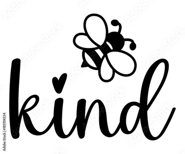 Fototapeta Be kind bee vector illustration. Bee kind text