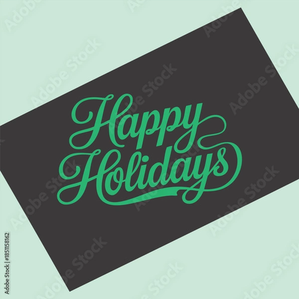 Obraz Festive Happy Holidays Script Lettering Greeting Card