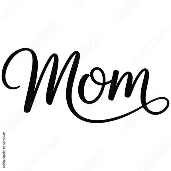 Fototapeta Mom calligraphy vector mothers day lettering design