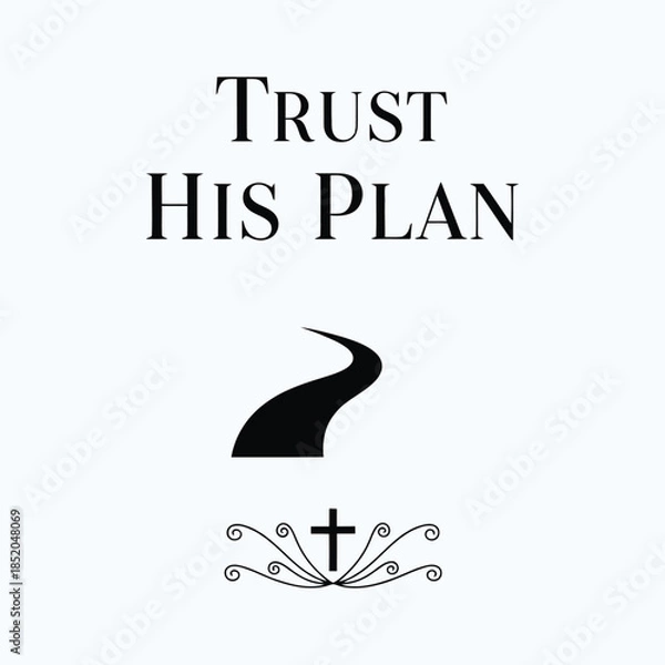 Fototapeta Trust his plan t-shirt design vector illustration 