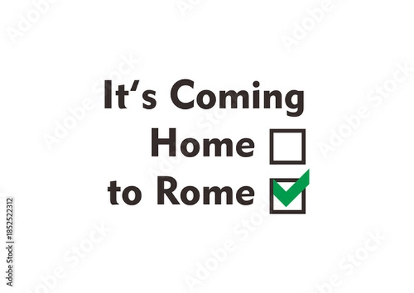 Obraz Its coming to Rome