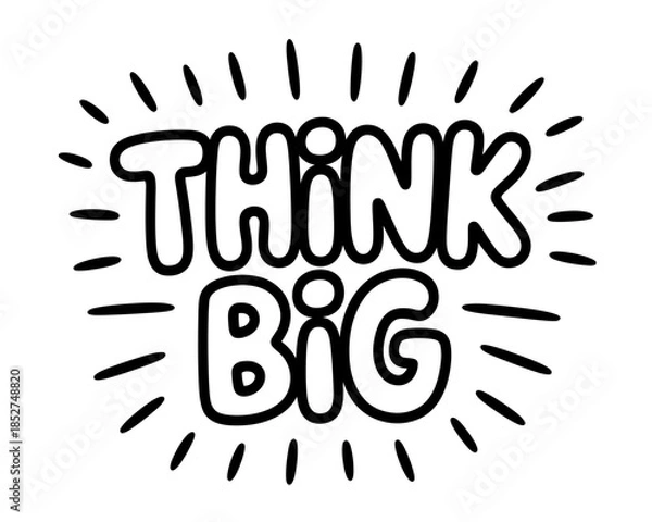 Obraz Think Big Inspirational Quote Typography Design Element