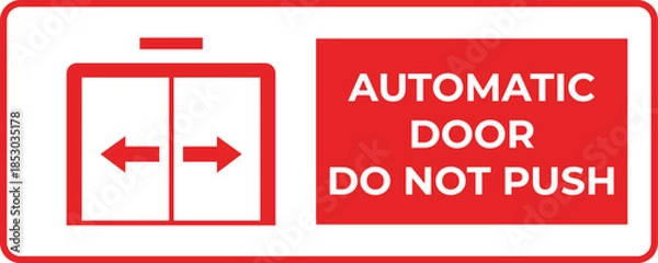 Obraz Automatic Door Do Not Push Instruction Sign