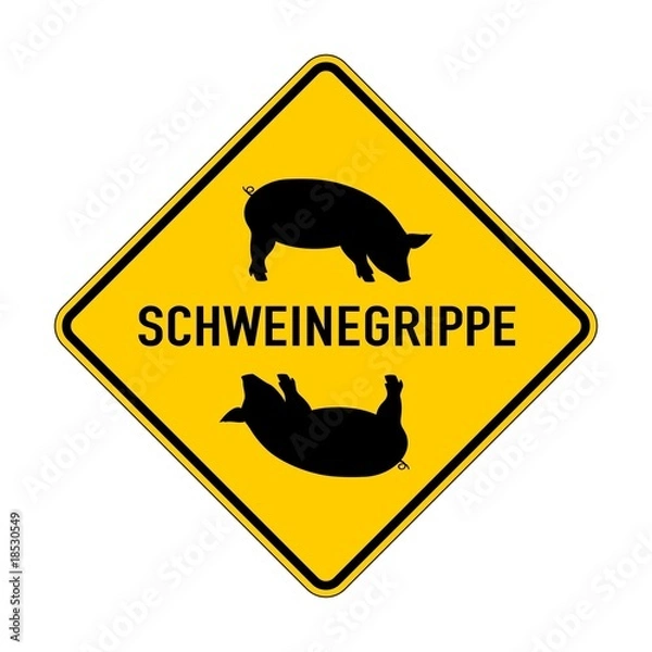 Fototapeta Schweinegrippe Warnschild