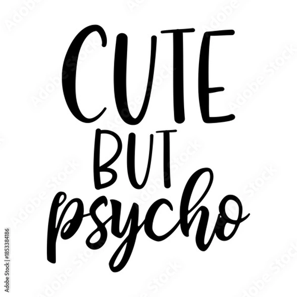 Obraz Cute But Psycho Svg
