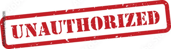 Obraz red unauthorized stamp on white background