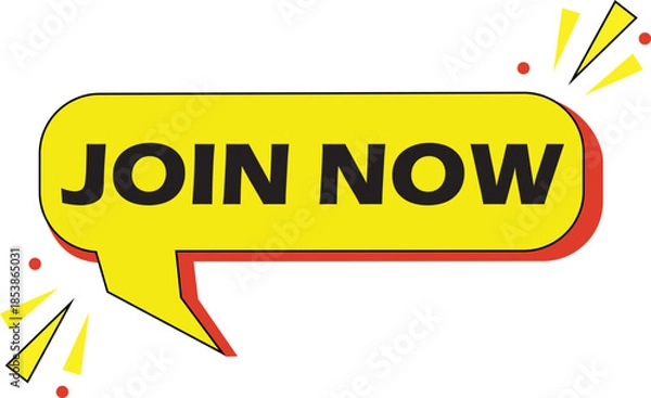 Obraz Join Now Bubble Vector, Yellow Speech Bubble Vector for Marketing