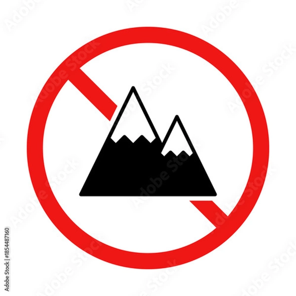 Fototapeta Vector No Mountains Sign Illustration