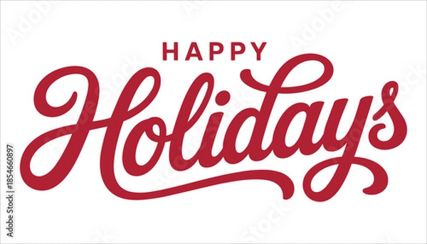 Obraz Happy Holidays red script text on white background greeting