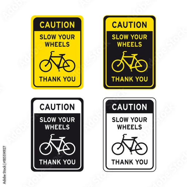 Obraz Caution slow your wheels sign set