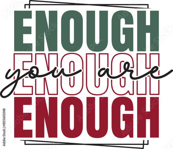 Fototapeta You Are Enough