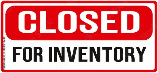 Fototapeta sign saying : closed for inventory