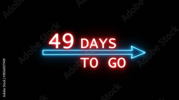 Obraz Glowing neon 49 days countdown text number. Glowing timer number illustration on black background.