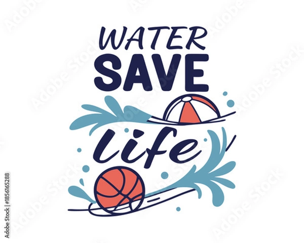 Obraz Water Save Life Quote