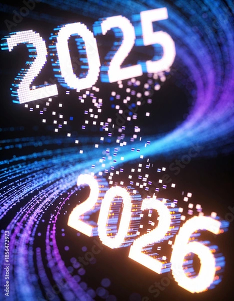 Obraz Abstract technology background with “2025” dissolving into digital pixels and reforming into glowing “2026,” symbolizing futuristic transition, digital evolution, and tech innovation concept