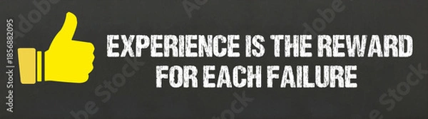 Obraz Experience is the reward for each failure