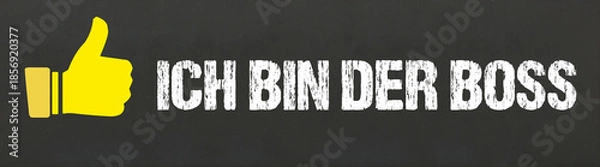 Fototapeta Ich bin der Boss	
