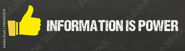 Fototapeta Information Is Power	
