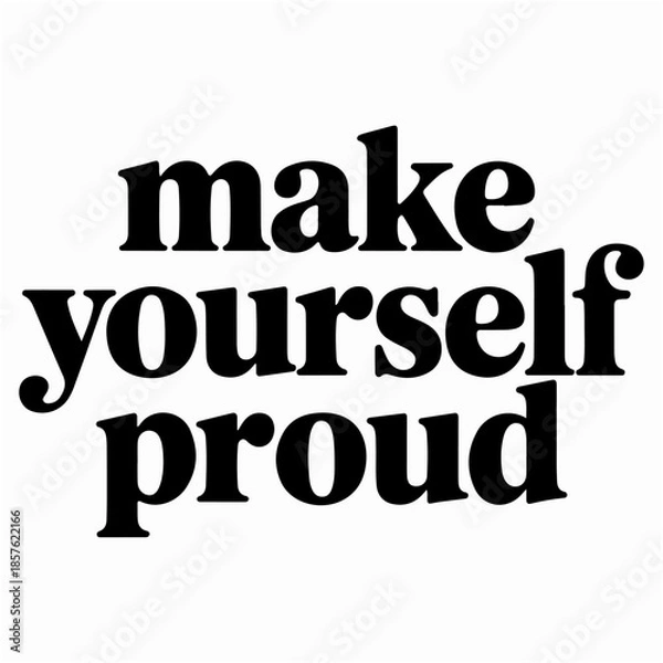 Obraz 03 Make Yourself Proud.